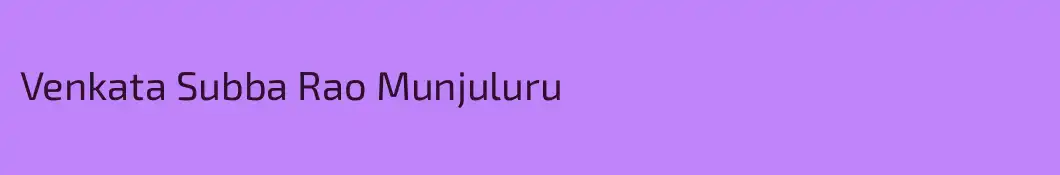 Venkata Subba Rao Munjuluru